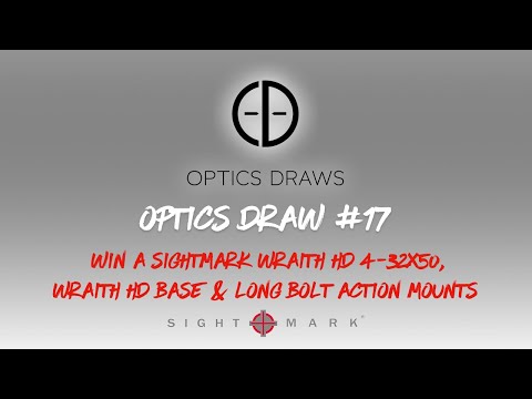 OPTICS DRAW | #17 | WIN A SIGHTMARK WRAITH HD 4-32x50 (+MOUNTS)!