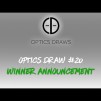 Optics Draws | Optics Draw #20 | Winner Announcement