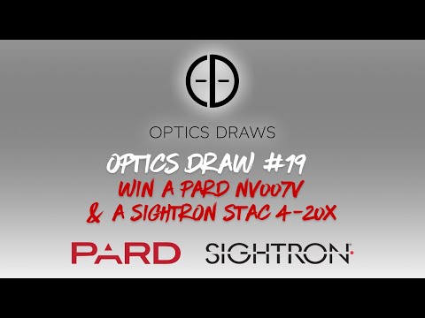 OPTICS DRAW | #19 | WIN A PARD NV007V & SIGHTRON STAC 4-20x!