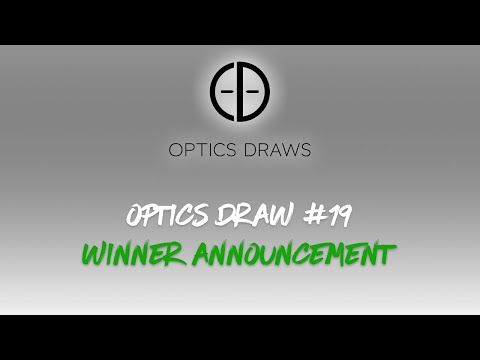 Optics Draws | Optics Draw #19 | Winner Announcement