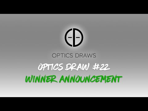 Optics Draws | Optics Draw #22 | Winner Announcement