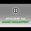 Optics Draws | Optics Draw #22 | Winner Announcement