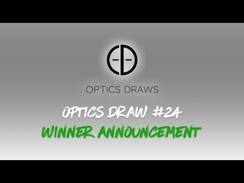 Optics Draws | Optics Draw #24 | Winner Announcement