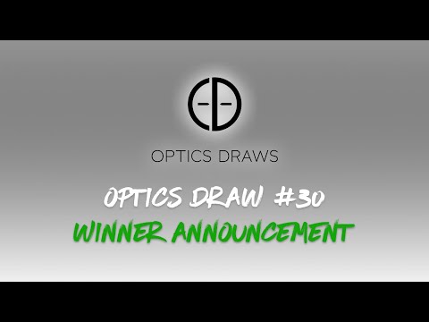 Optics Draws | Optics Draw #30 | Winner Announcement