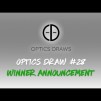 Optics Draws | Optics Draw #28 | Winner Announcement