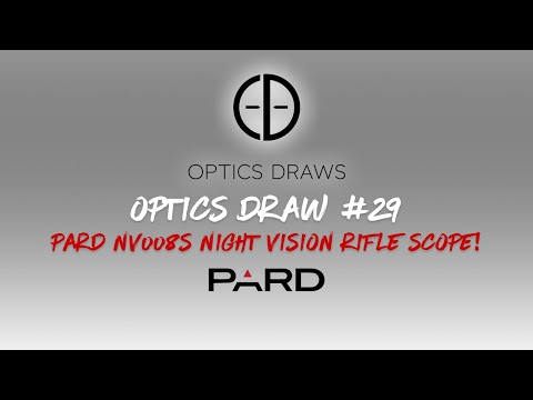 OPTICS DRAW | #29 | WIN A PARD NV008S NIGHT VISION RIFLE SCOPE