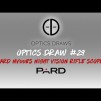 OPTICS DRAW | #29 | WIN A PARD NV008S NIGHT VISION RIFLE SCOPE