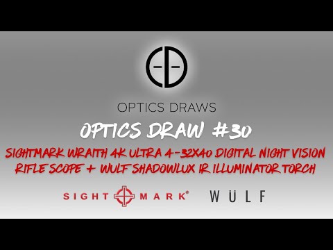 OPTICS DRAW | #30 | WIN A SIGHTMARK WRAITH 4K ULTRA & WULF SHADOWLUX IR TORCH