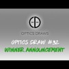 Optics Draws | Optics Draw #32 | Winner Announcement