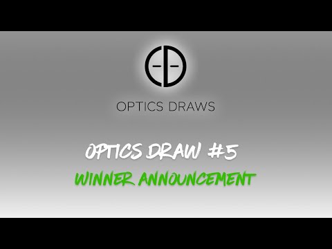Optics Draws | Optics Draw #5 | Winner Announcement