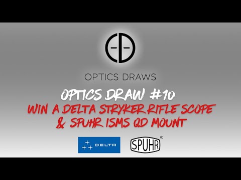 OPTICS DRAW | #10 | WIN A DELTA STRYKER & SPUHR ISMS QD MOUNT