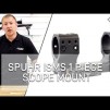 Spuhr ISMS 1-piece Ideal Scope Mount System - Quickfire Review