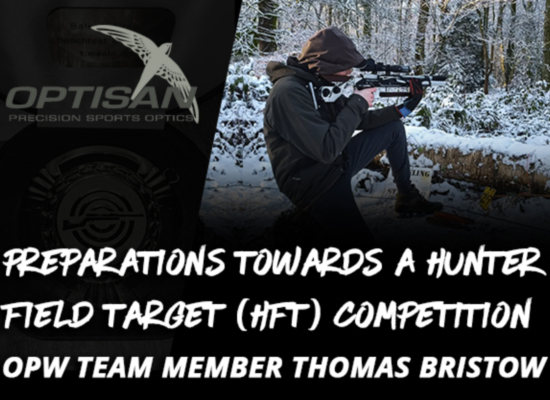 OPW Team Member Thomas Bristow shares his preparations towards a Hunter Field Target (HFT) competition!
