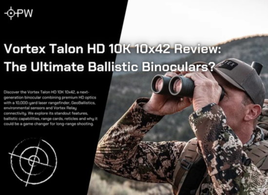 Vortex Talon HD 10K 10x42 Review: The Ultimate Ballistic Binoculars?