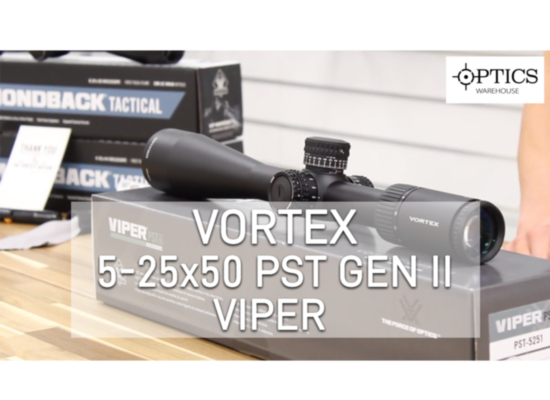 Quick-Fire Review: Vortex 5-25×50 PST GEN II Viper Riflescope